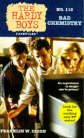 Bad chemistry [the hardy boys no.110]