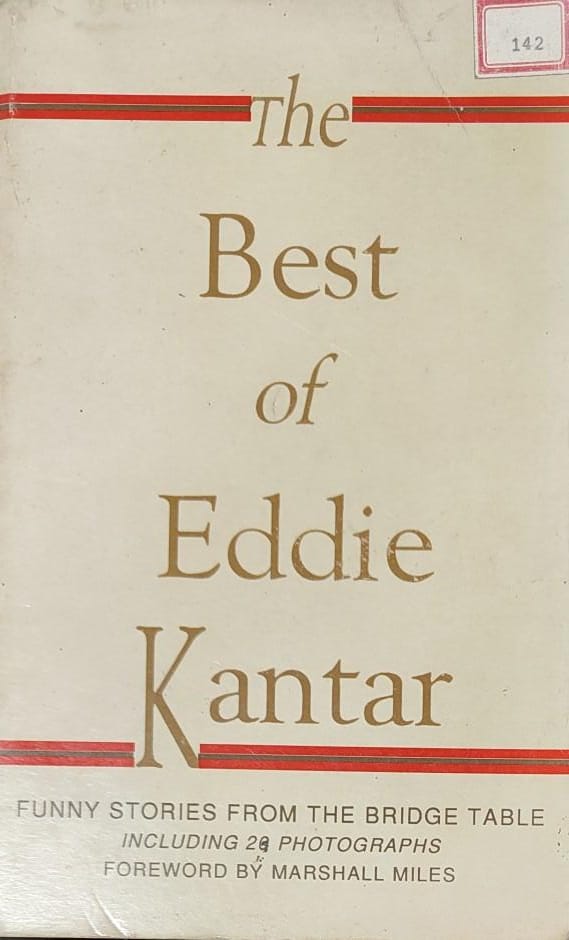 Best of Eddie Kantor: Funny Stories from the Bridge Table by Edwin B. Kantor [rare books]