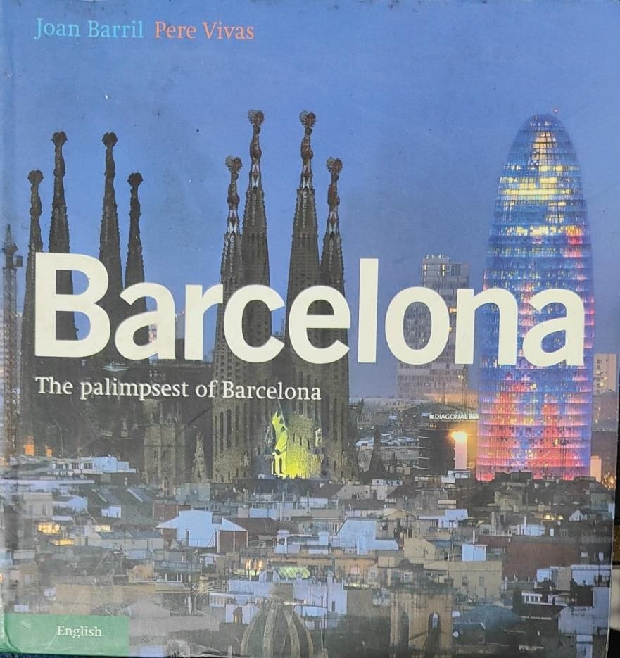 Barcelona Palimpsest by Joan Barril |Pere Vivas [rare books]