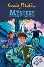 The mystery of the burnt cottage by Enid Blyton