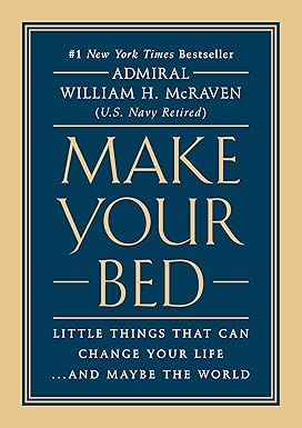 Make Your Bed by Admiral William H. McRaven [Hardcover] [rare books]