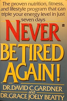 Never Be Tired Again! [Rare books]