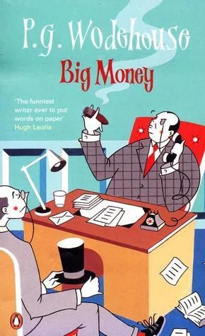 Big money by P. G. Wodehouse