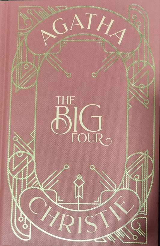 The Big Four: A Hercule Poirot Mystery by Agatha Christie (DELUXE HARDBOUND EDITION) [Premium Books]