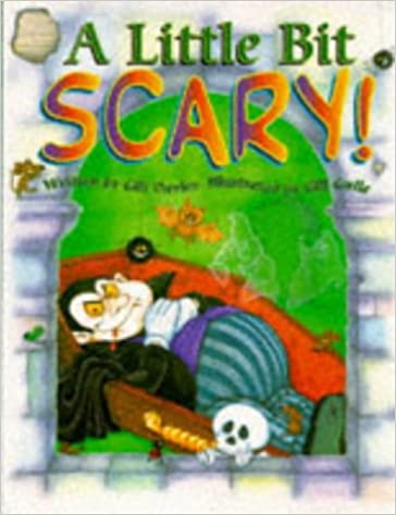 A Little Bit Scary [HARDCOVER]