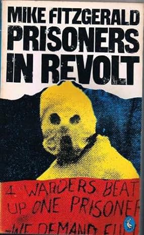 Prisoners in revolt [rare books]