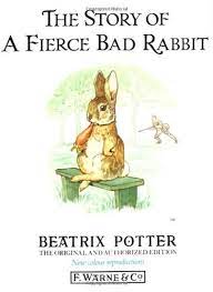 The Story of a Fierce Bad Rabbit (Peter Rabbit) - Hardcover