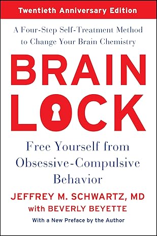 Brain Lock by Jeffrey M. Schwartz [rare books]