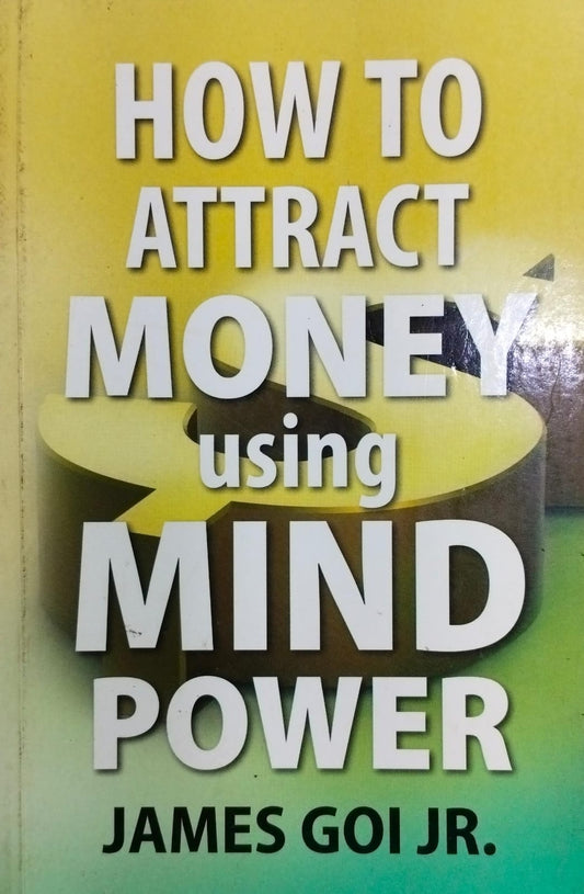 How to attract money using mind power