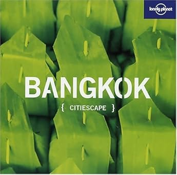 Citiescape Asia: Bangkok by Joe Bindloss [Hardcover] [rare books]