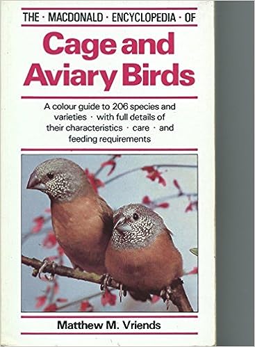 The Macdonald Encyclopaedia of Cage and Aviary Birds [RARE BOOKS]