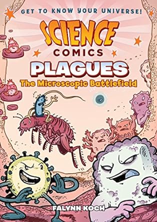 Science Comics: Plagues [RARE BOOKS] [GRAPHIC NOVEL]