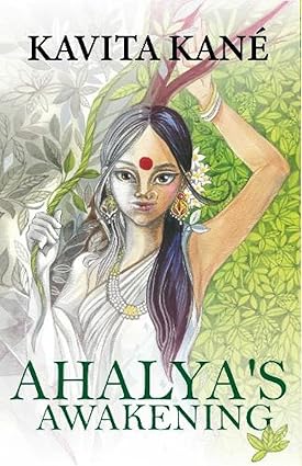 Ahalya's awakening by kavita kanè