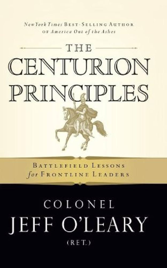The Centurion Principles [Hardcover]
