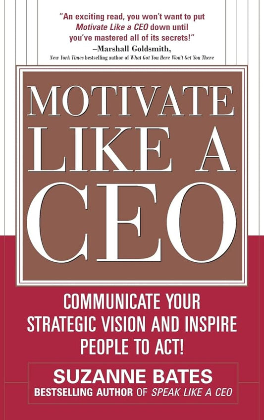 Motivate Like a CEO [Hardcover]