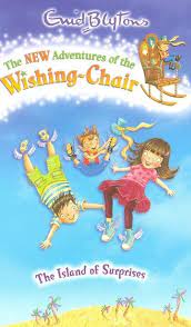 The new adventures of the wishing - chair the island of surprises by Enid Blyton