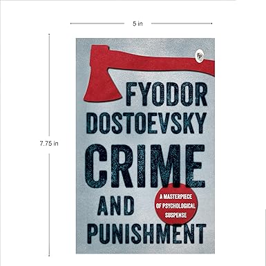 CRIME AND PUNISHMENT by Fyodor Dostoyevsky
