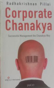Corporate chanakya  [bookskilowise] 0.400g x rs 400/-kg by radhakrishnan pillai
