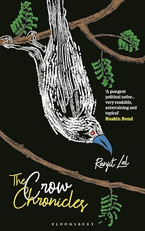 The Crow Chronicles by Ranjit Lal [Premium Books]