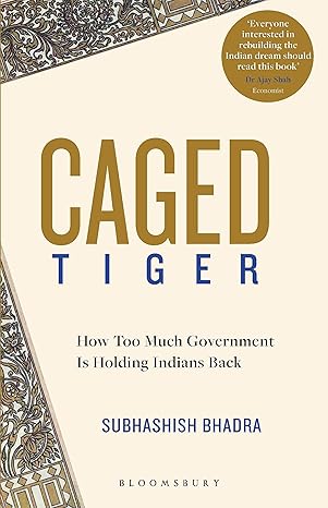 Caged Tiger [Hardcover] by Subhashish Bhadra [Premium Books]
