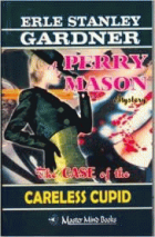 The Case of the Careless Cupid by Erle Stanley Gardner [rare books]