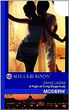 A Night of Living Dangerously [Mills and Boon]