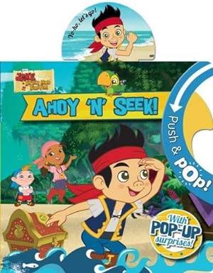 Disney Jake and the Never Land Pirates Ahoy 'n' Seek [Hardcover] [Board book]
