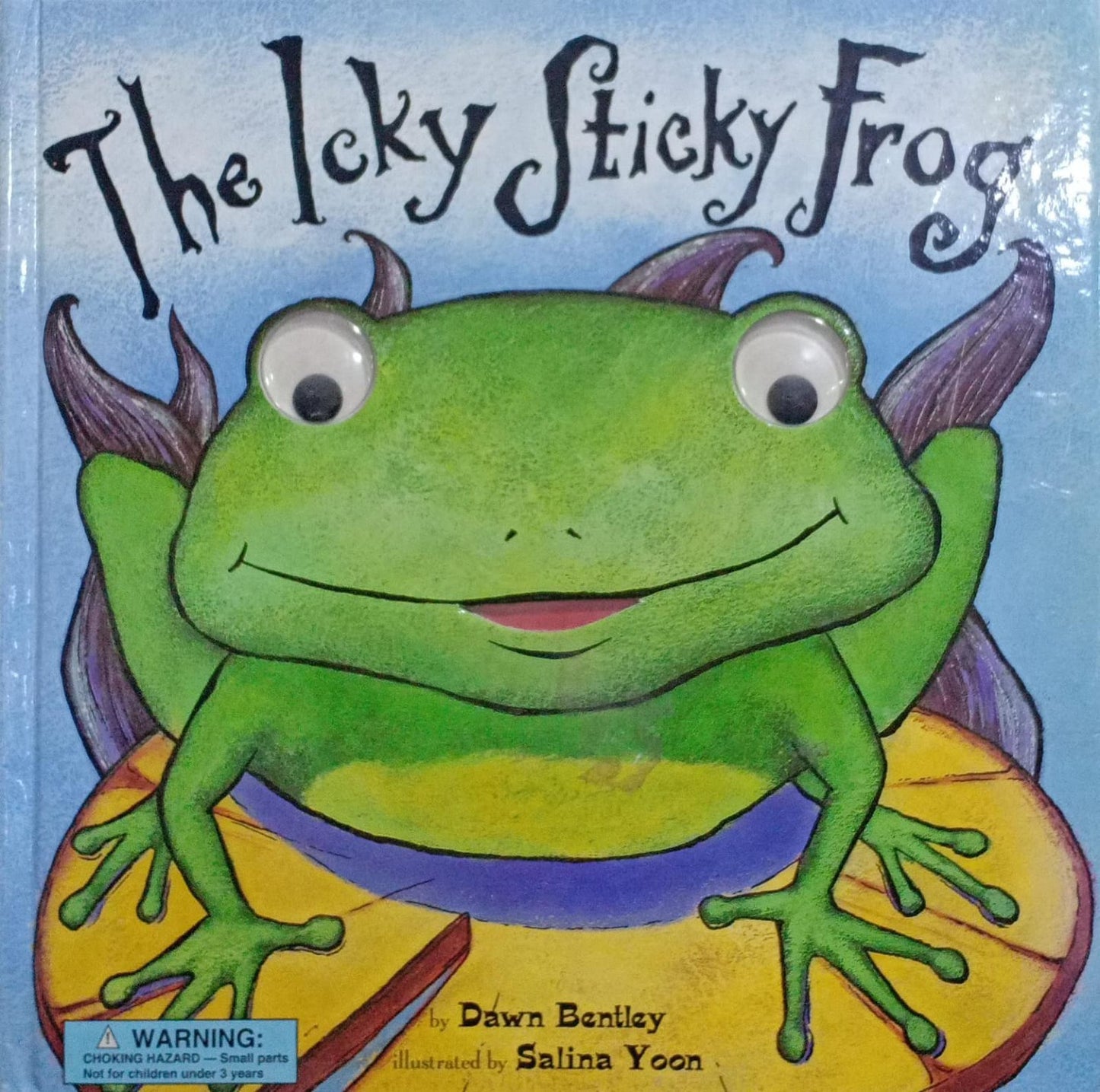 The Icky Sticky Frog [hardcover]