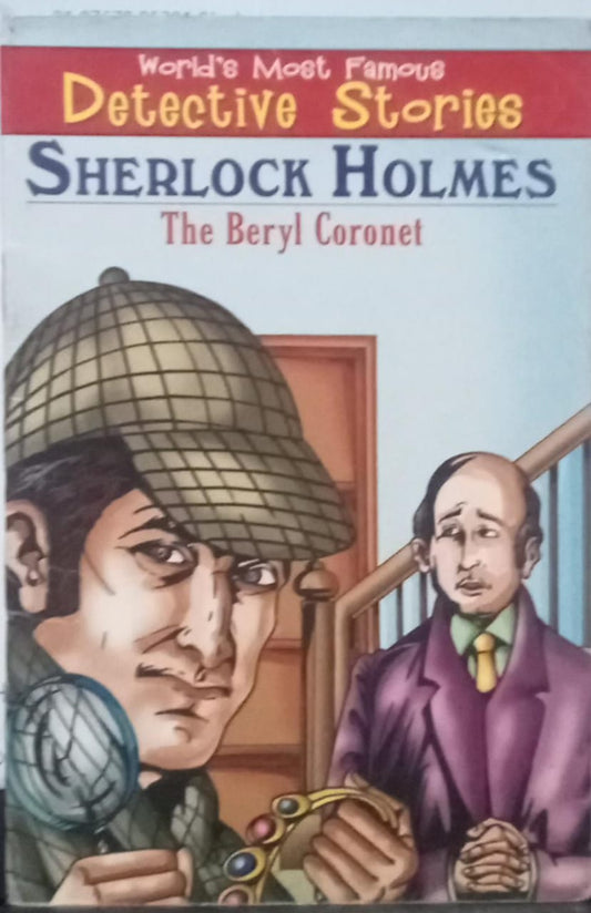 Sherlok holmes: The beryl coronet