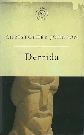 The Great Philosophers:Derrida by Christopher Johnson [rare books]