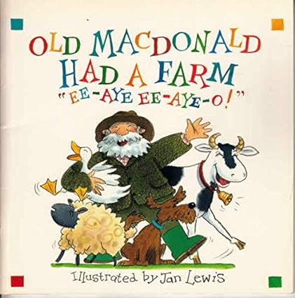 Old MacDonald Had a Farm "Ee-aye Ee-aye-o!"