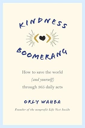 Kindness Boomerang by Orly Wahba