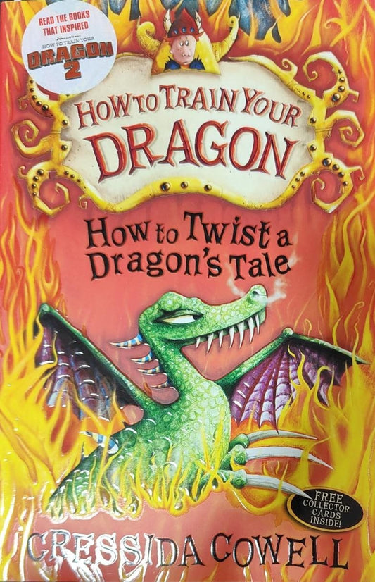 HOW TO TWIST A DRAGON'S TALE