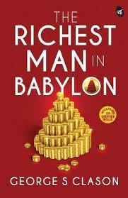 The Richest Man In Babylon by George S Clason