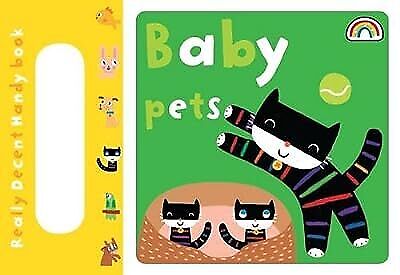 Handy Book - Baby Pets: 2 (Handy Books) Board book