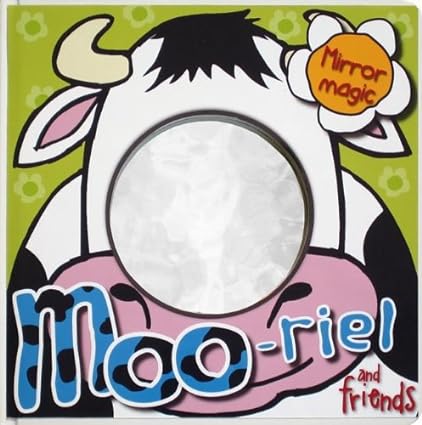 Moo-Riel and Friends (Mirror Magic) Board book