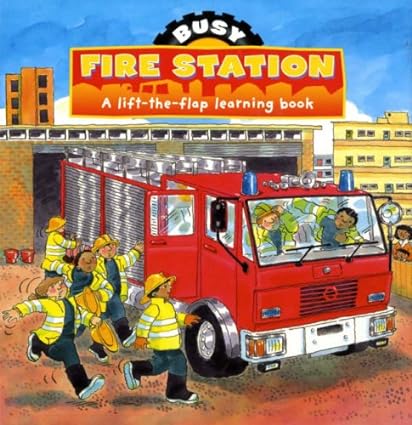 Busy Fire  station [a lift-the-flap learning book] Hardcover,BOARD,BOOK ,SPIRAL BOUND