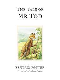The Tale of Mr. Tod [HARDCOVER]