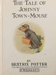 The Tale of Johnny Town-Mouse (HARDCOVER)