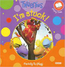 Tweenies- I'm Stuck (HARDCOVER)