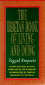 The Tibetan Book Of Living And Dying by Sogyal Rinpoche [rare books]
