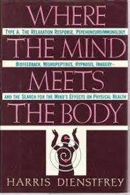 Where the Mind Meets the Body (RARE BOOKS)