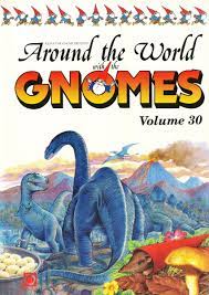 Around the World With the Gnomes, Vol. 30 [HARDCOVER]