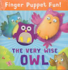 The Very Wise Owl, Finger Puppet (BOARDBOOK)