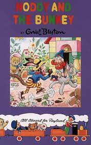 Noddy and the Bunkey - Hardcover