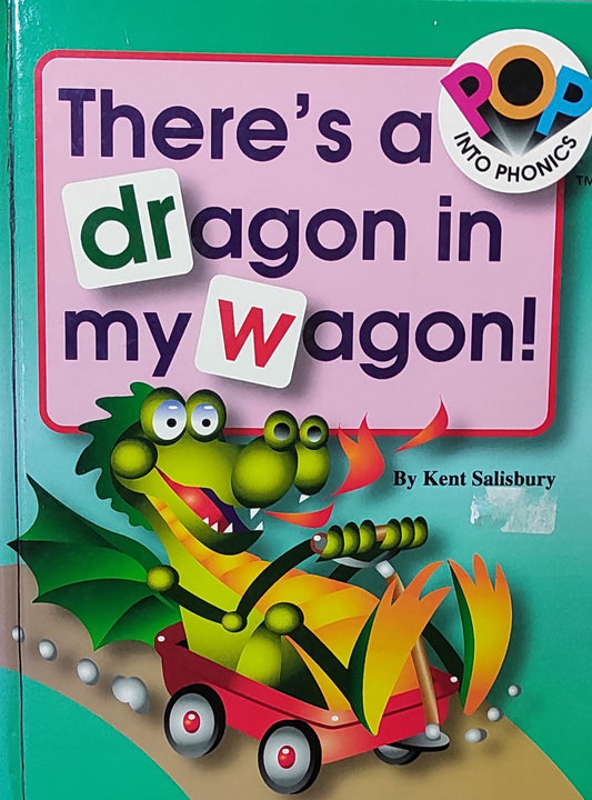 There's a Dragon in My Wagon! (Pop into Phonics) (POP-UP) (HARDCOVER)