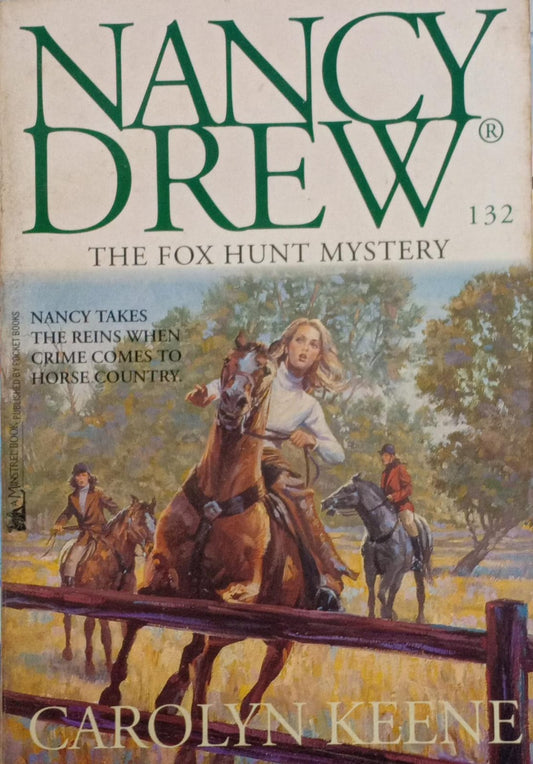 The Fox Hunt Mystery: No. 132 (Nancy Drew)