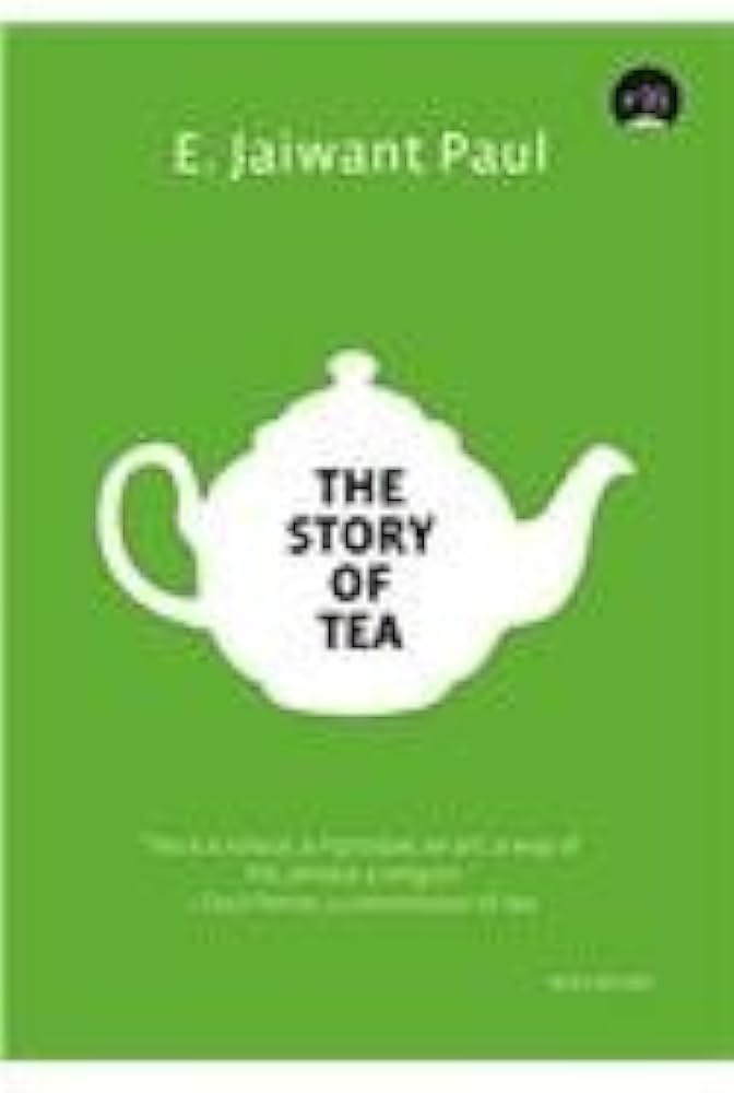 The Story of Tea [Rare books]
