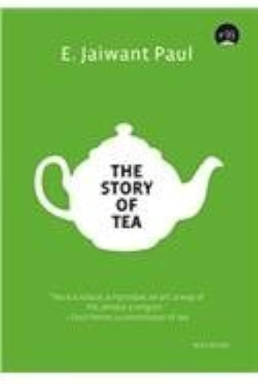 The Story of Tea [Rare books]