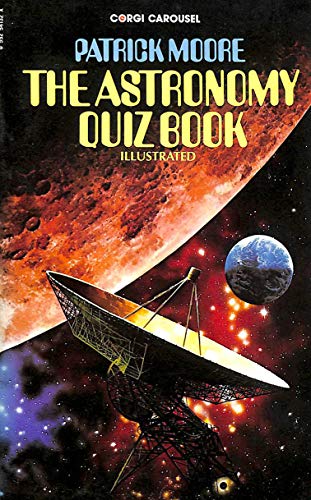 The Astronomy Quiz Book by Patrick Moore [rare books]